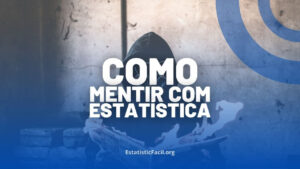 como mentir com estatistica